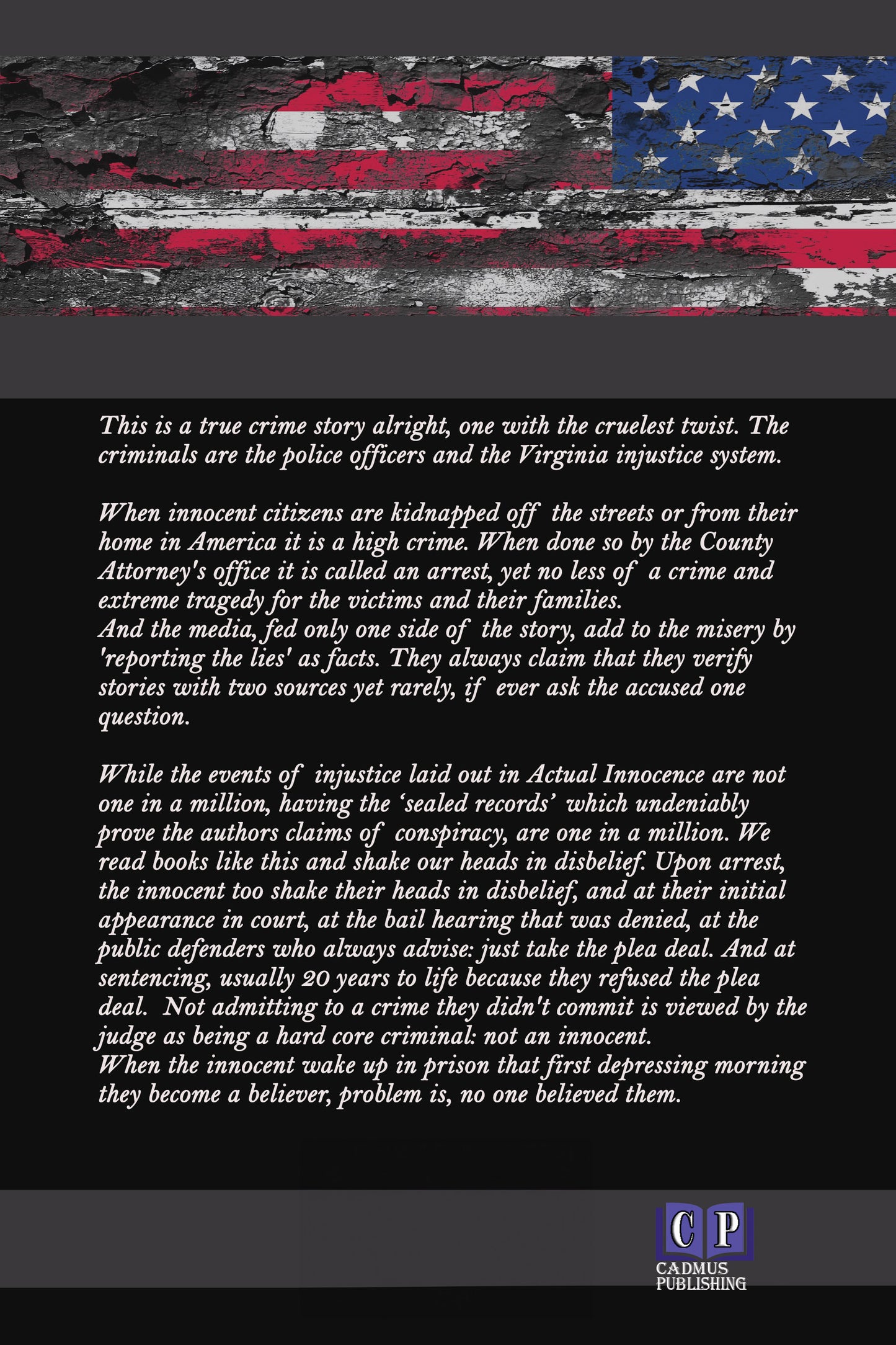 Actual Innocence: A True Story of American Injustice