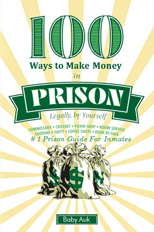 100 Ways To Make Money In Prison