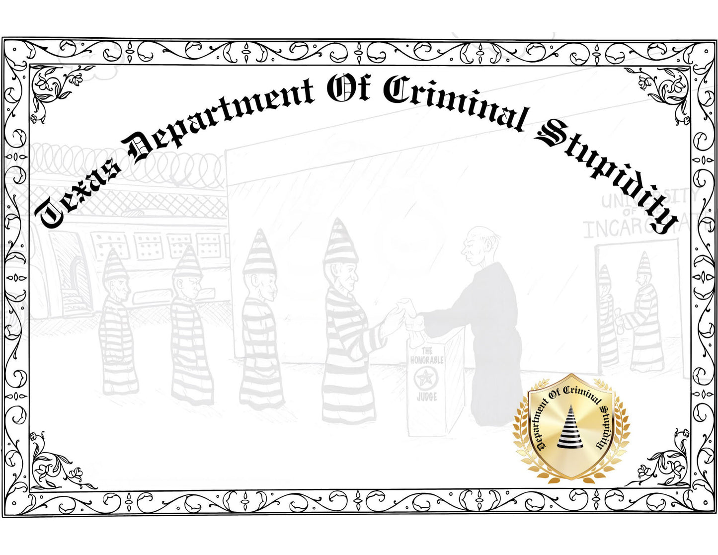 Texas Department of Criminal Stupidity Blank customizable certificate