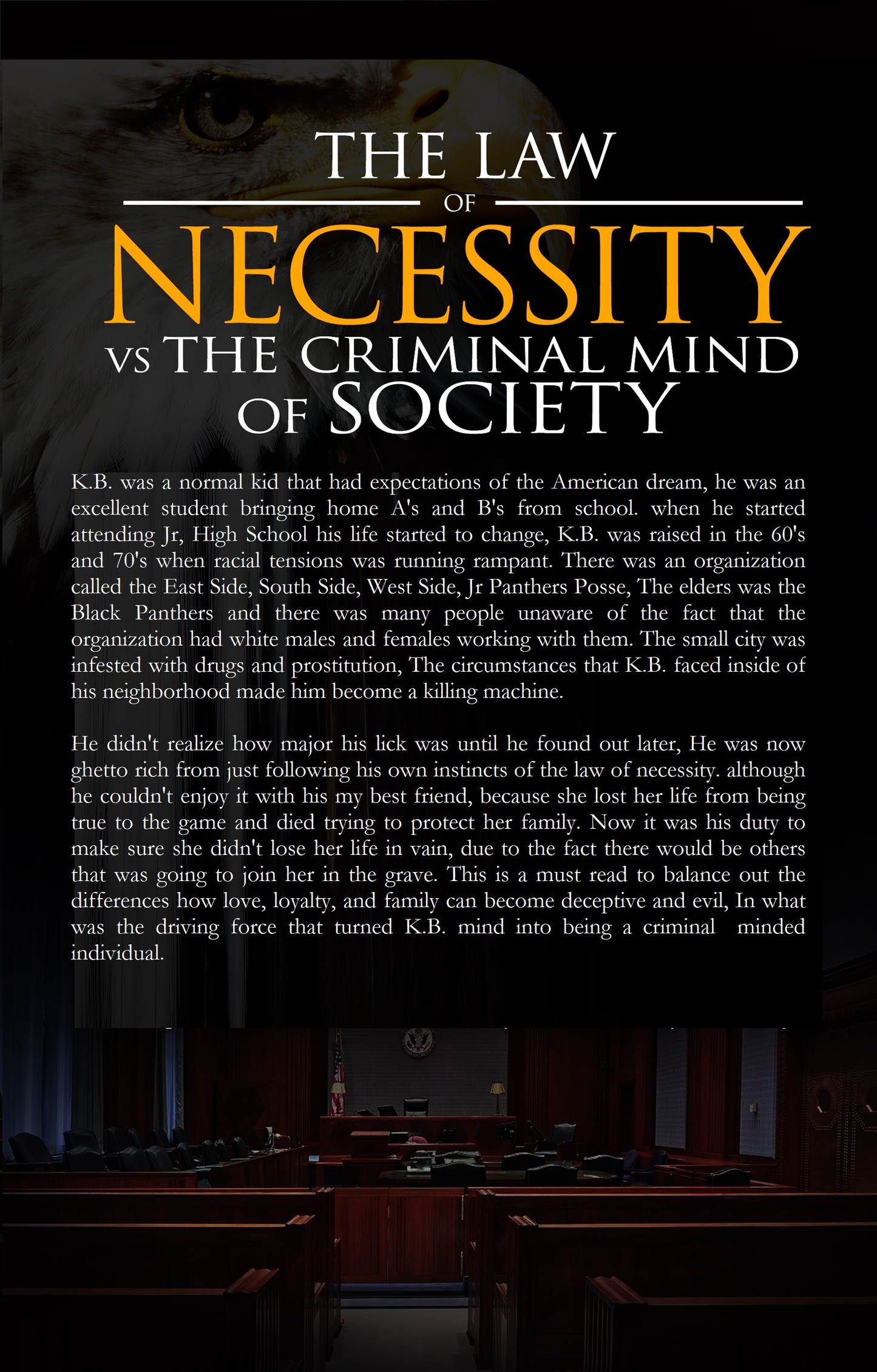 The Law of Necessity vs. The Criminal Mind of Society