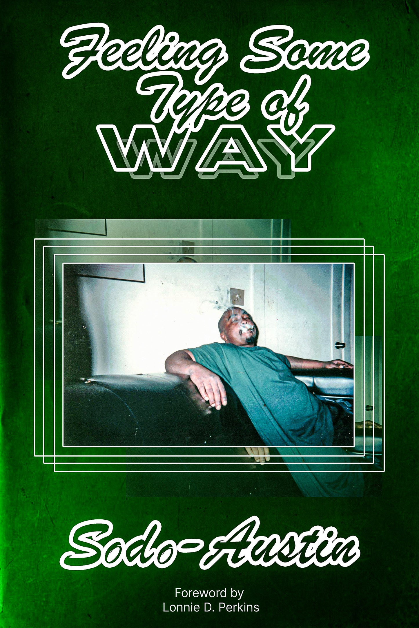 Feeling Some Type of Way ebook